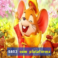 5853 com plataforma de jogos